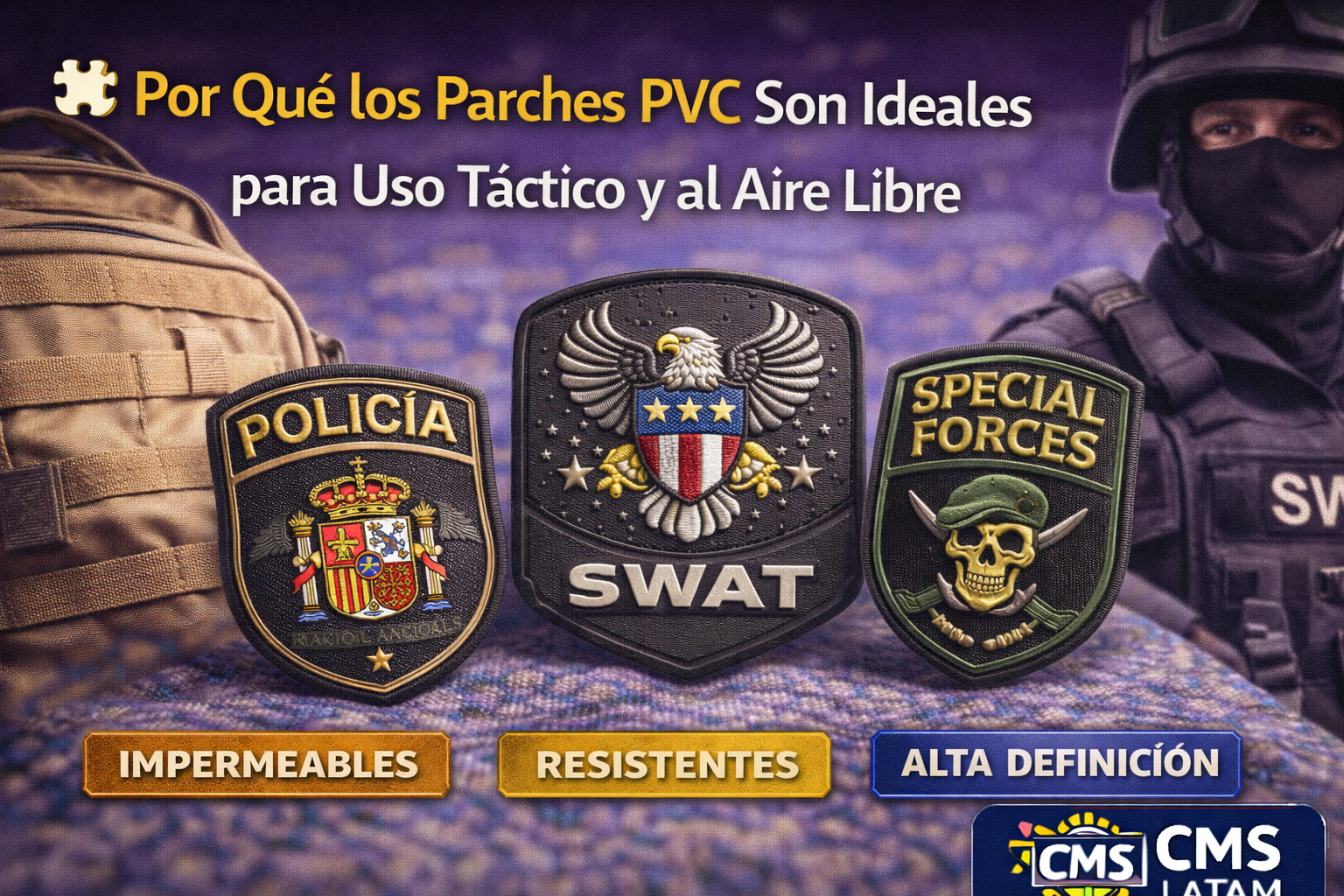🧩 Por Qué los Parches PVC Son Ideales para Uso Táctico y al Aire Libre