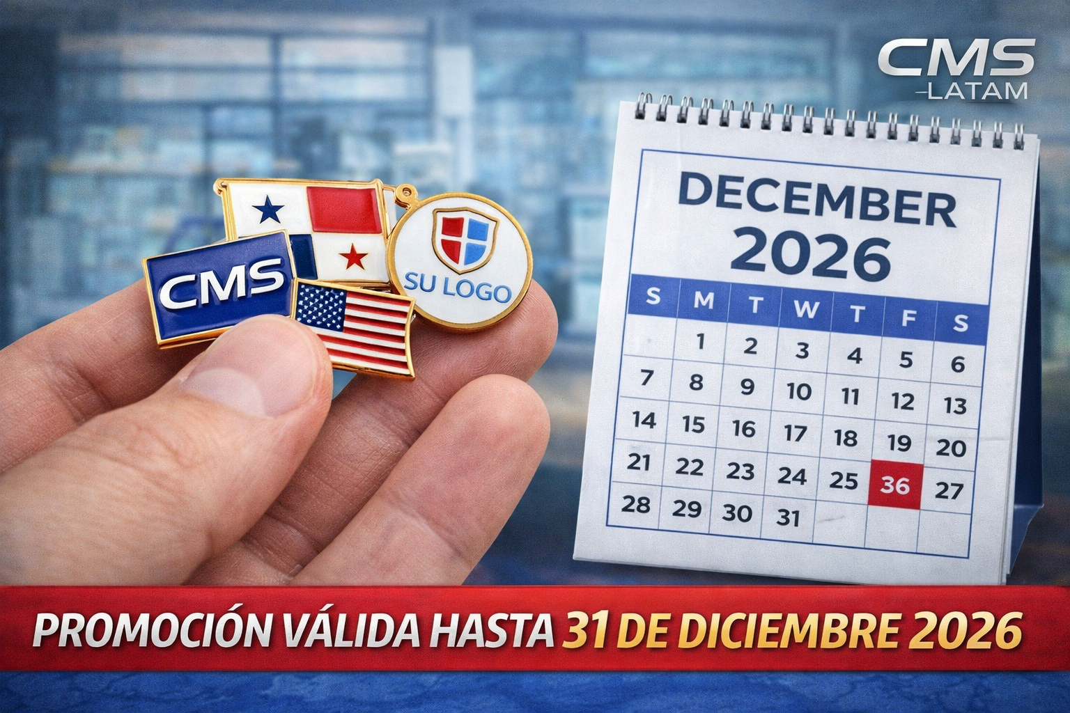promoción válida hasta 31 de diciembre 2026 CMS Latam
